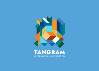 Tangram : le podcast de l'Université PSL