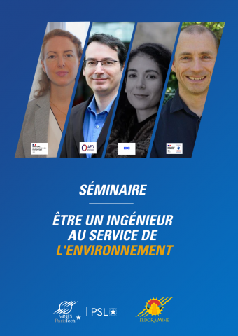 Séminaire du pole entreprise du BDE de MINES ParisTech : "Être un ingénieur au service de l'environnement"